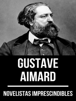 cover image of Novelistas Imprescindibles--Gustave Aimard